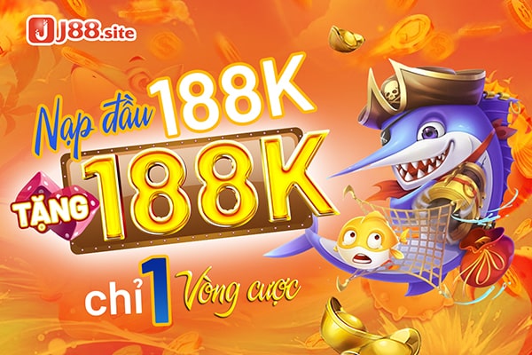 Khuyến nạp đầu 188k tặng 188k