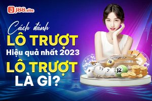 Lô trượt là gì